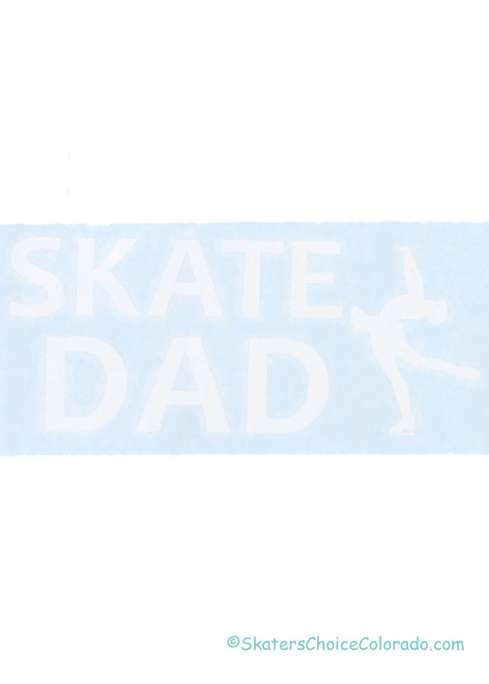 Decal Window Vinyl "Skate Dad" Layback Skater White - Click Image to Close